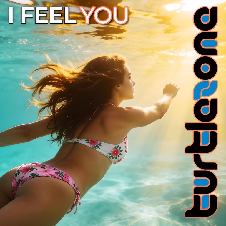 Turtlezone - I Feel You - 1200px