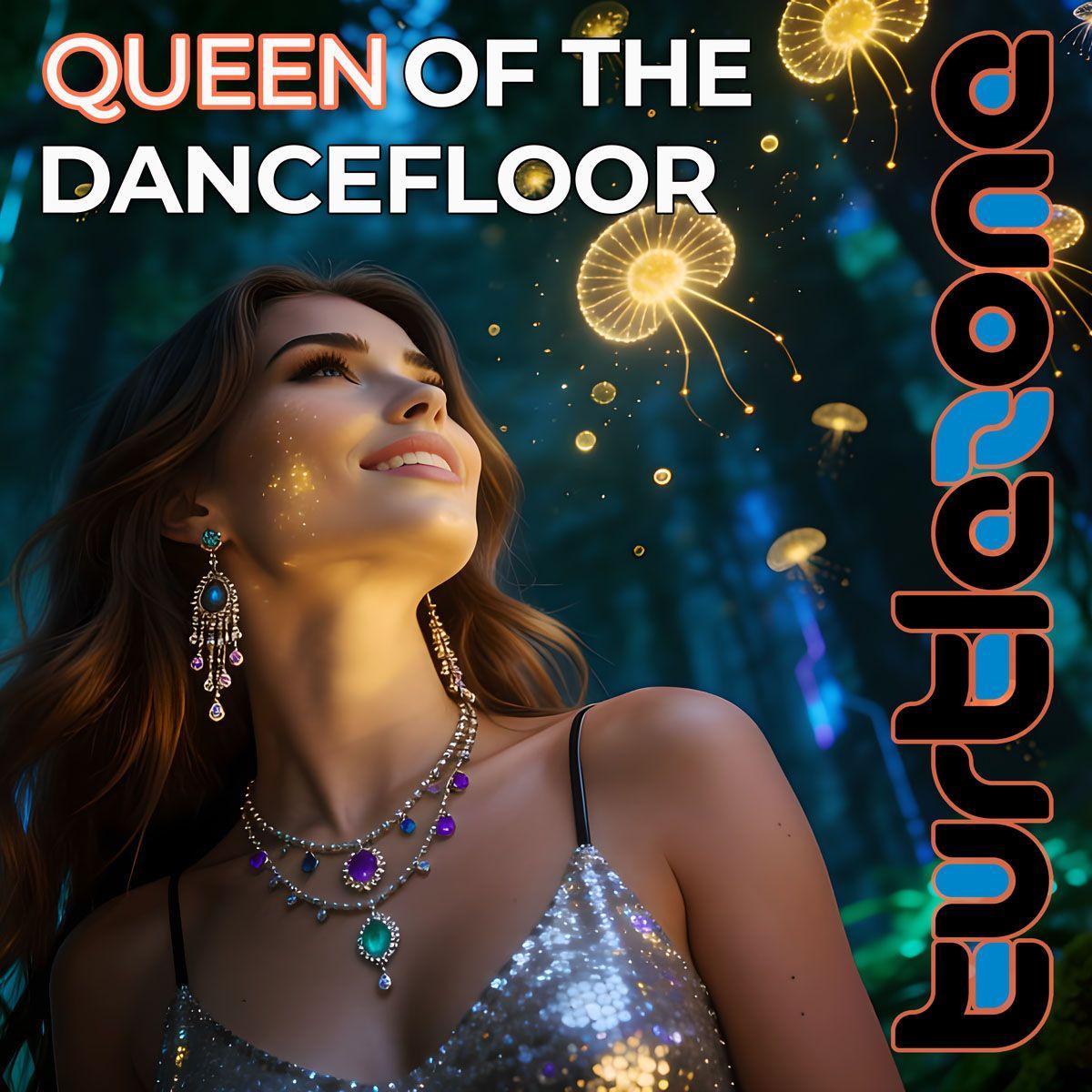Turtlezone - Queen of the Dancefloor - 1200px